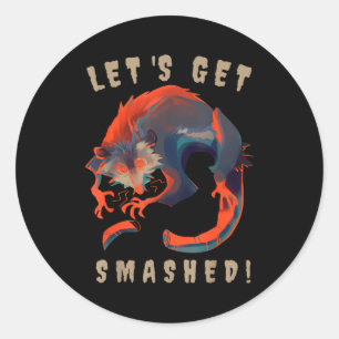 Soky Ossum S Let's Get Smashed Creepy Gift  Classic Round Sticker