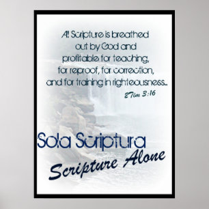 Sola Scriptura/ scripture alone Poster