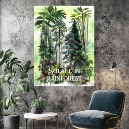 Solace in Rainforest Spiritual Zen Quote for Life  Poster