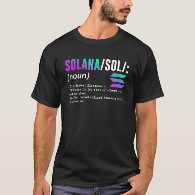 Solana Definition SOL Coin Crypto Defi Blockchain T-Shirt (Front)