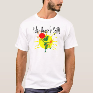 Solar Doesnt Spill T Shirt & More