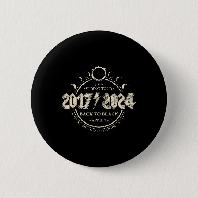 Solar Eclipse 20172024 Back To Black Usa Spring To 2 Inch Round Button (Front)