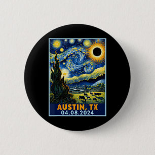 Solar Eclipse 2024 Austin Texas Van Gogh Starry Ni 2 Inch Round Button