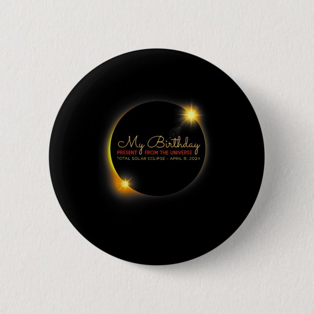 Solar Eclipse 2024 Birthday Present 4.8.24 Totalit 2 Inch Round Button (Front)