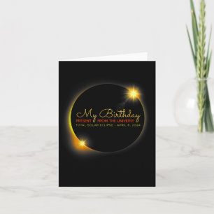Solar Eclipse 2024 Birthday Present 4.8.24 Totalit Card