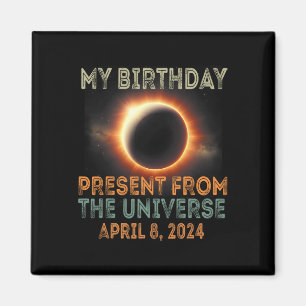 Solar Eclipse 2024 Birthday Present 4.8.24 Totalit Magnet