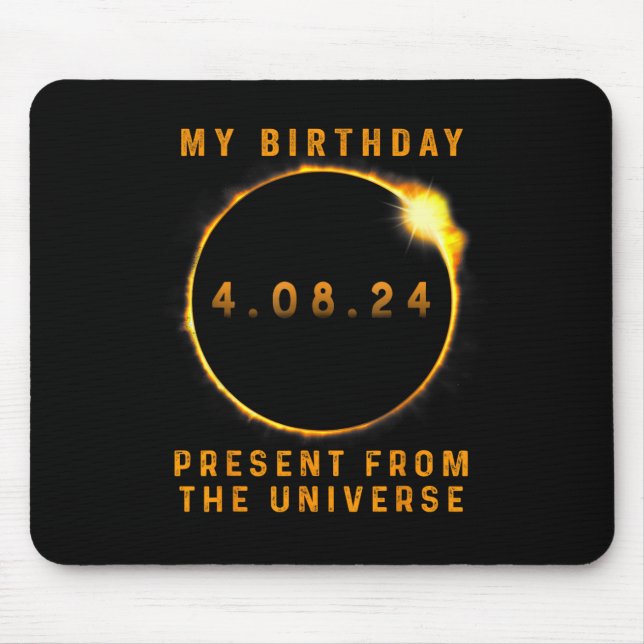 Solar Eclipse 2024 Birthday Present 4.8.24 Totalit Mouse Pad (Front)