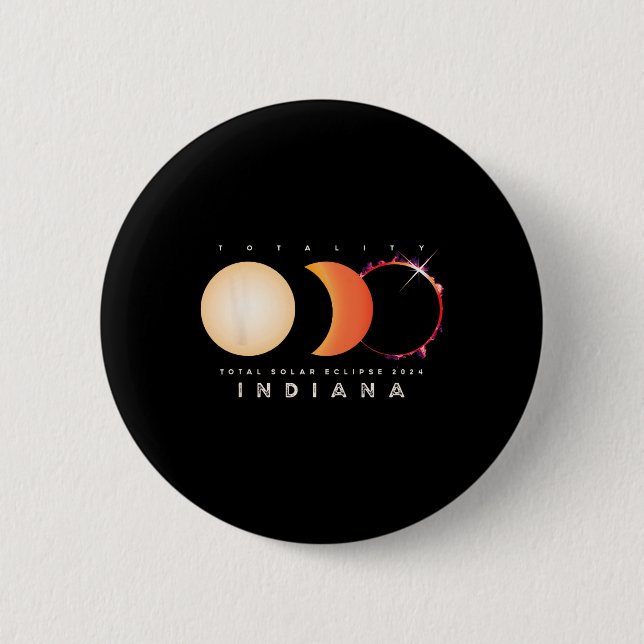 Solar Eclipse 2024 Indiana Total Eclipse Astronomy 2 Inch Round Button (Front)