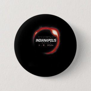 Solar Eclipse 2024 Indianapolis Indiana April 8 20 2 Inch Round Button