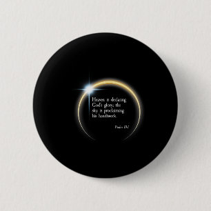 Solar Eclipse 2024 - Psalm 191  2 Inch Round Button