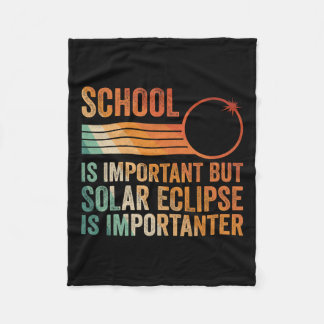 Solar Eclipse 2024 Shirt School Solar Eclipse Is I Fleece Blanket