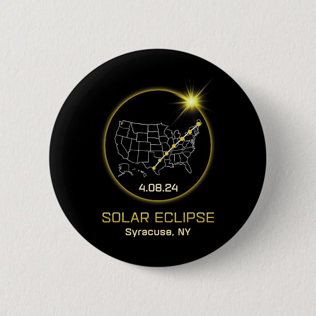 Solar Eclipse 2024 Syracuse Ny New York Totality E 2 Inch Round Button (Front)