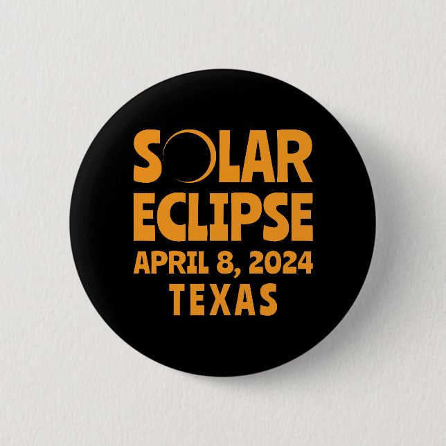 Solar Eclipse 2024 Texas 2 Inch Round Button (Front)
