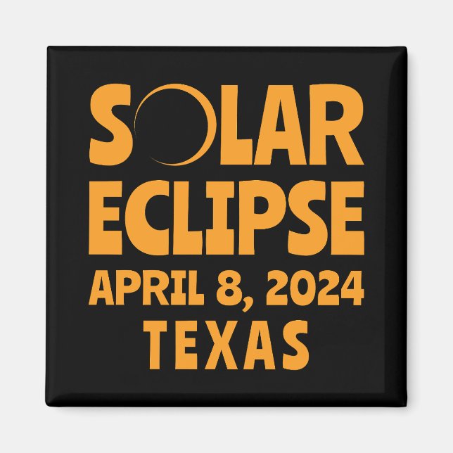 Solar Eclipse 2024 Texas Magnet (Front)