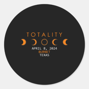 Solar Eclipse 2024 Totality April 8  Classic Round Sticker
