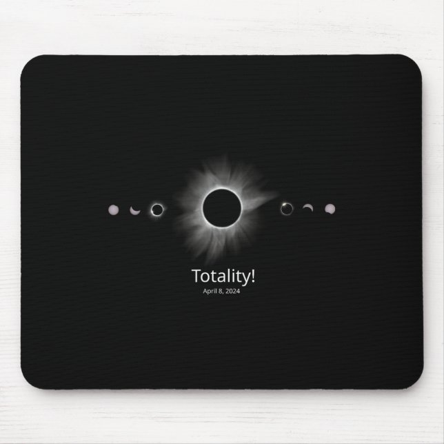 Solar Eclipse 2024 Totality  Mouse Pad (Front)