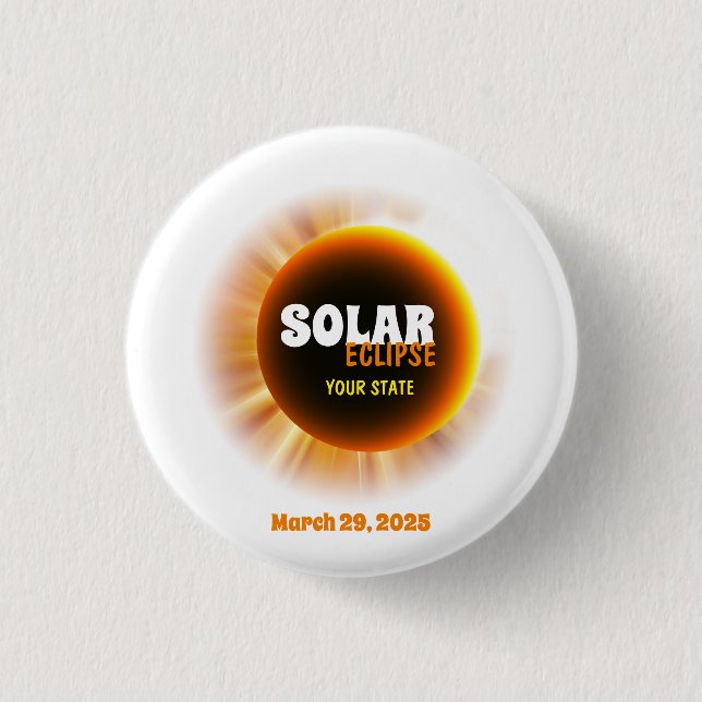 Solar Eclipse 3/29/2025 Custom Text 1 Inch Round Button (Front)