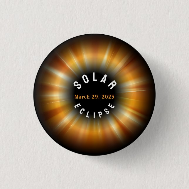 Solar Eclipse American Event 3/29/2025  1 Inch Round Button (Front)