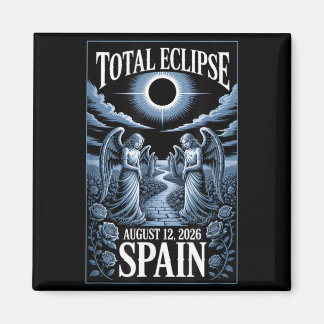 Solar Eclipse August 12 2026 Spain Total Design Magnet