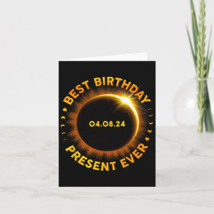 Solar Eclipse Best Birthday Ever Funny Totality Ap Card