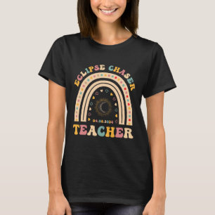 Solar Eclipse Chaser 2024 April 8 Teacher Teaching T-Shirt