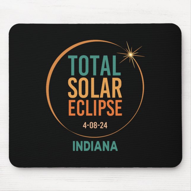 Solar Eclipse Indiana April 8 2024 Total Totality  Mouse Pad (Front)