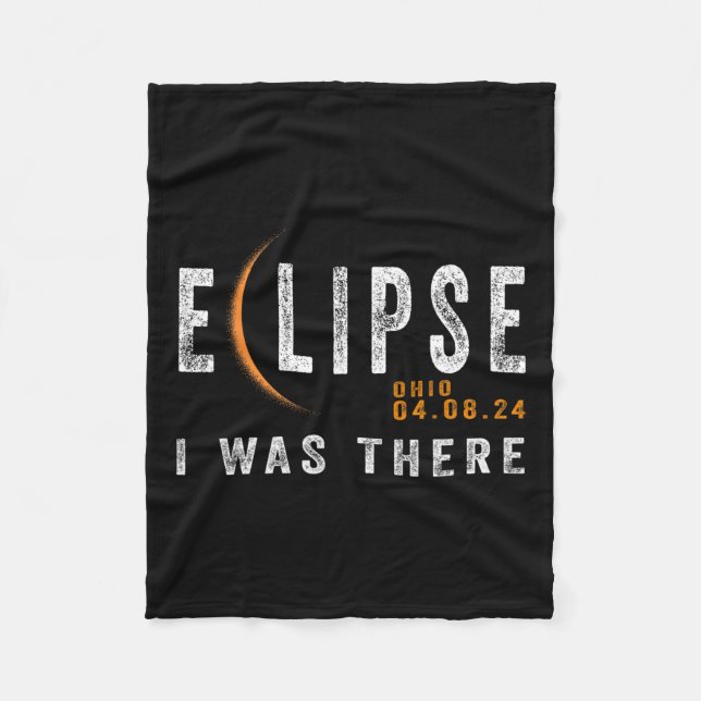 Solar Eclipse Ohio I Was There Totality Eclipse  Fleece Blanket (Front)