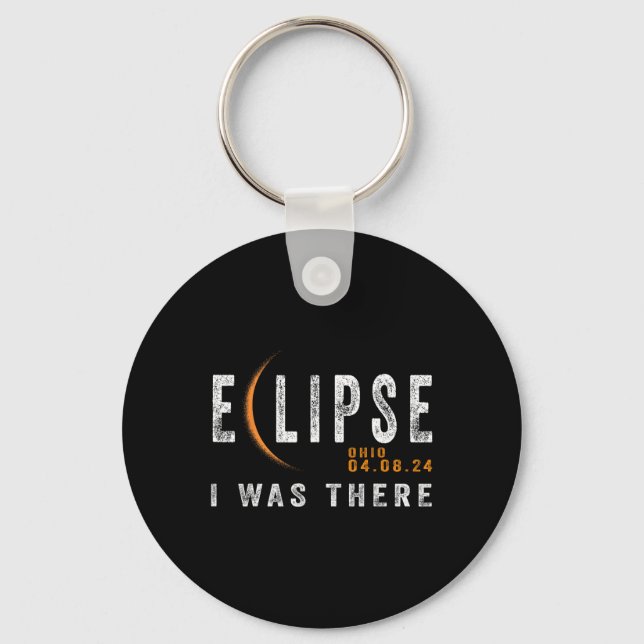 Solar Eclipse Ohio I Was There Totality Eclipse  Keychain (Front)