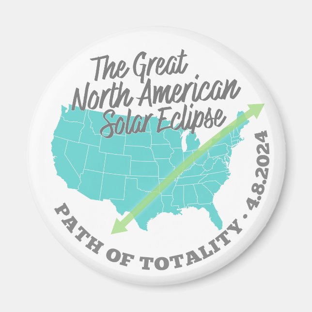 Solar Eclipse Path of Totality United States Magnet (Front)