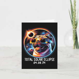 Solar Eclipse Pug Wearing Glasses Pet April 8 2024 Card