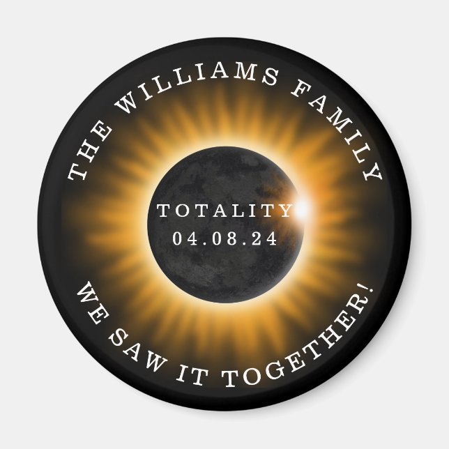 Solar Eclipse Totality 2024 Personalized Family Magnet (Front)