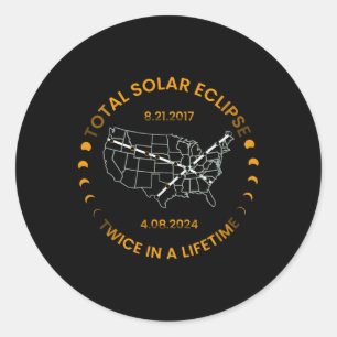 Solar Eclipse Twice In Lifetime 2024 Total Solar E Classic Round Sticker