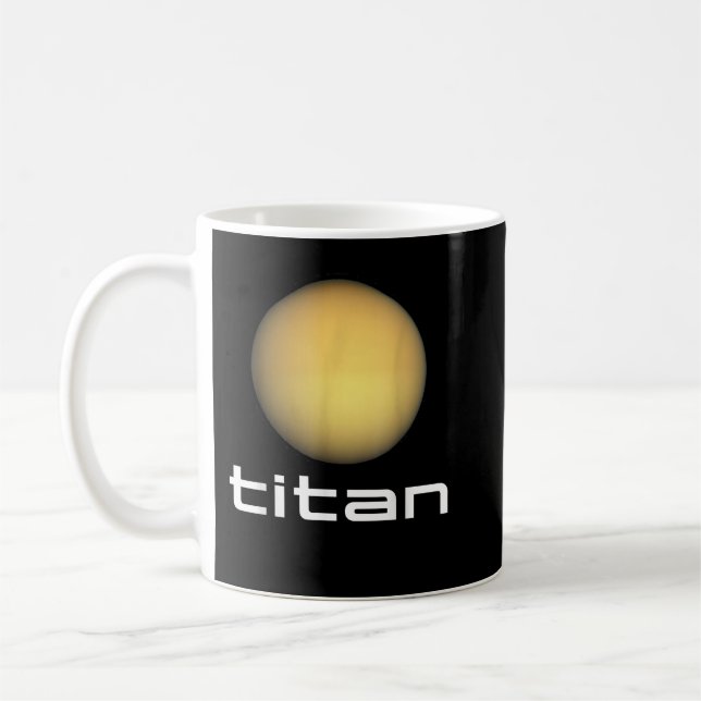 Solar System Saturn Moon Titan Space Astronomy  Coffee Mug (Left)
