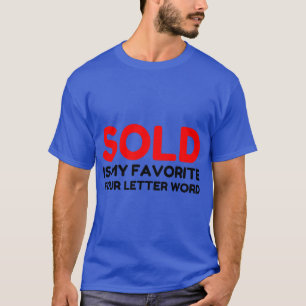 SOLD FAVORITE FOUR LETTER WORD FUNNY T-Shirt