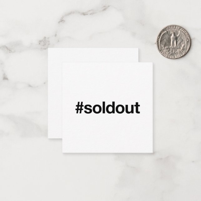 SOLD OUT Hashtag Card (Front/Back In Situ)