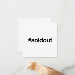 SOLD OUT Hashtag Card