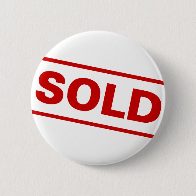 Sold Sign 2 Inch Round Button (Front)