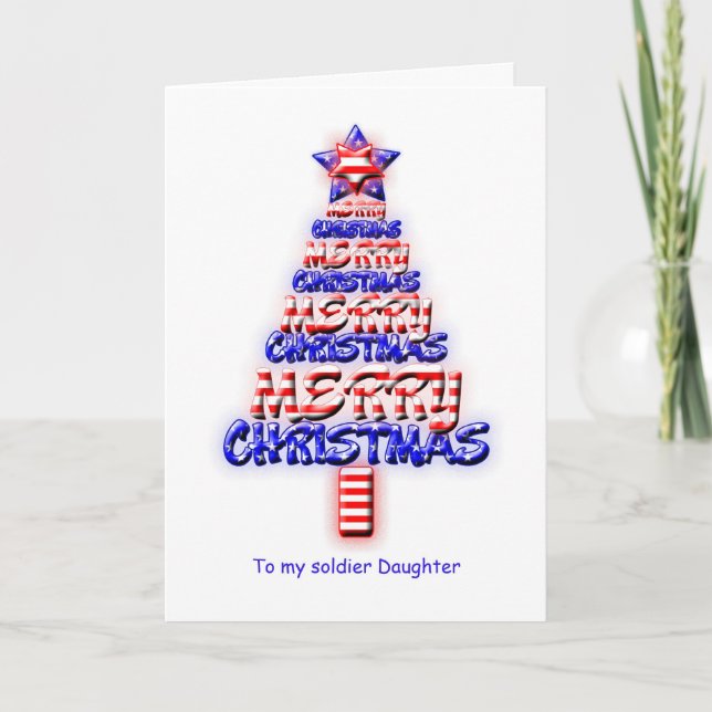 Soldier daughter, patriotic Christmas tree Holiday Card (Front)
