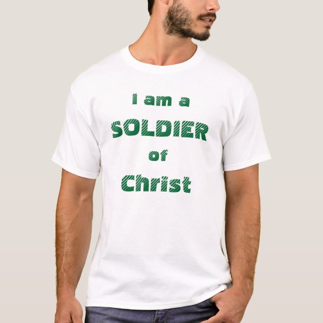 Soldier of Christ T-Shirt (Front)