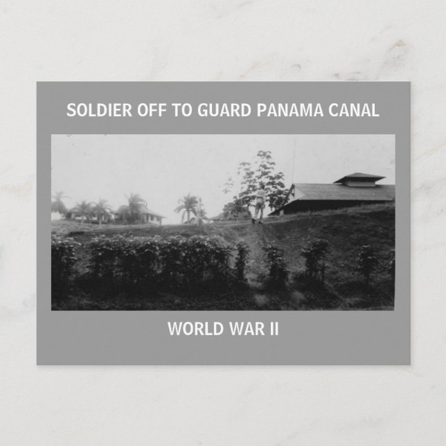 SOLDIER OFF TO GUARD PANAMA CANAL POSTCARD (Front)