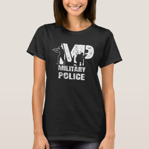 Soldier Retired Veteran MP Military Police Policem T-Shirt
