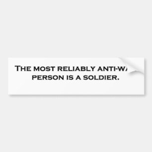 Soldiers are Anti-War Bumper Sticker