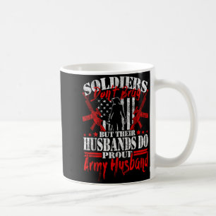 Soldiers don't brag proud army husband military coffee mug