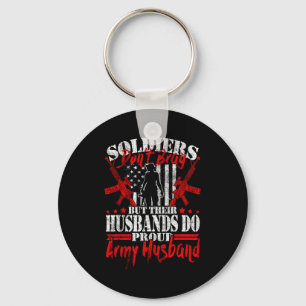 Soldiers don't brag proud army husband military keychain