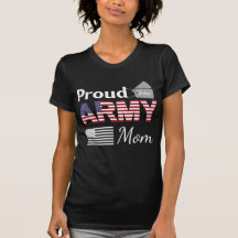 Soldier's family Proud Army Mom Independence day