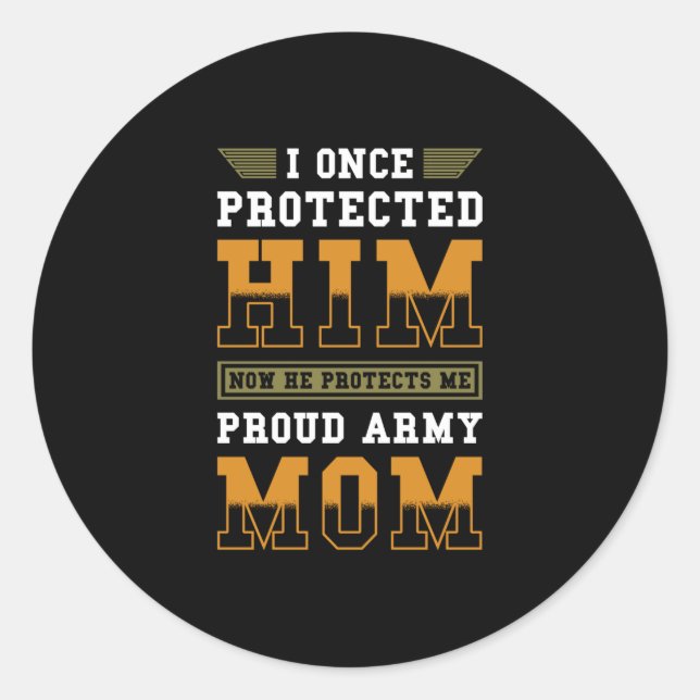 Soldiers Mom Proud Army Mom Classic Round Sticker (Front)