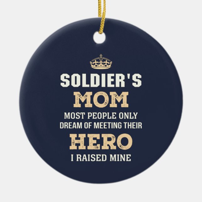 Soldiers Mom Raised Hero Photo Ceramic Ornament (Front)