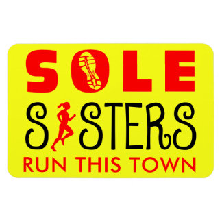 Sole Sisters Run This Town Magnet