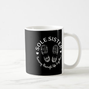 Sole Sisters Running Through Life Together Running Coffee Mug
