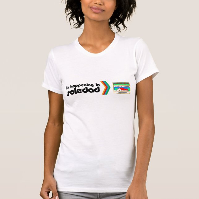 Soledad Welcome Sign T-Shirt (Front)